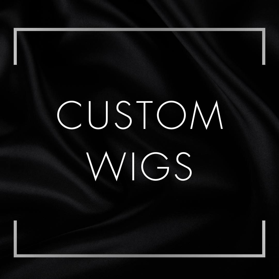 Custom Wigs